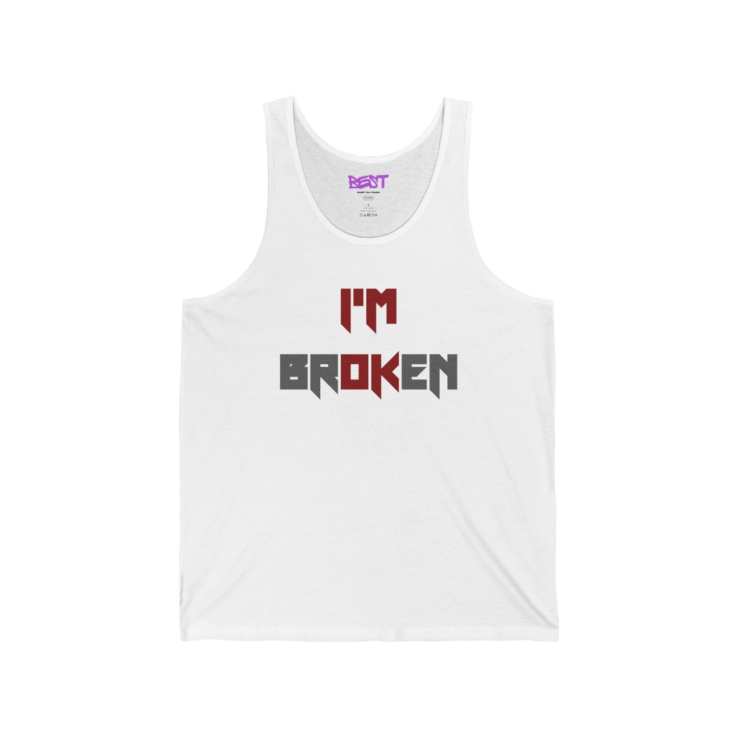 I'M BROKEN TANK